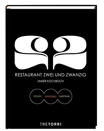 Restaurant Zwei und Zwanzig - VEGAN, REGIONAL, SAISONAL